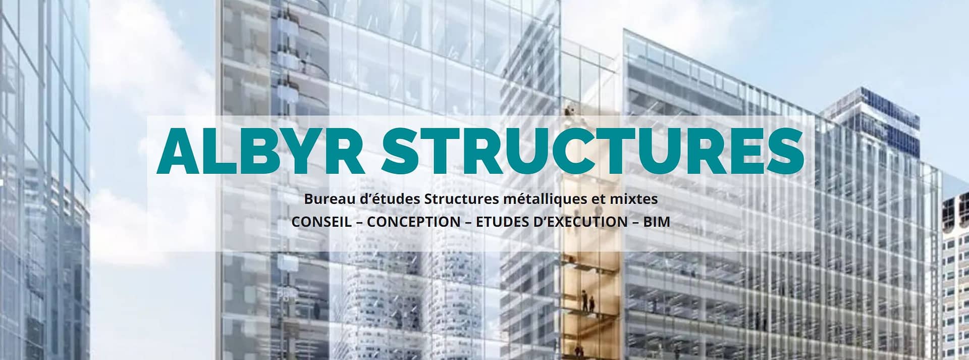 Bureau d’études Structures métalliques et mixtes CONSEIL - CONCEPTION - ETUDES D'EXECUTION – BIM